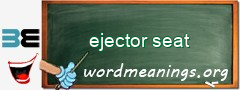 WordMeaning blackboard for ejector seat